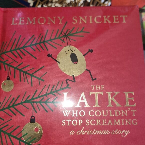 New/SEALED Lemony Snicket The Latke Who Couldn’t Stop Screaming Holiday Book - Picture 1 of 2